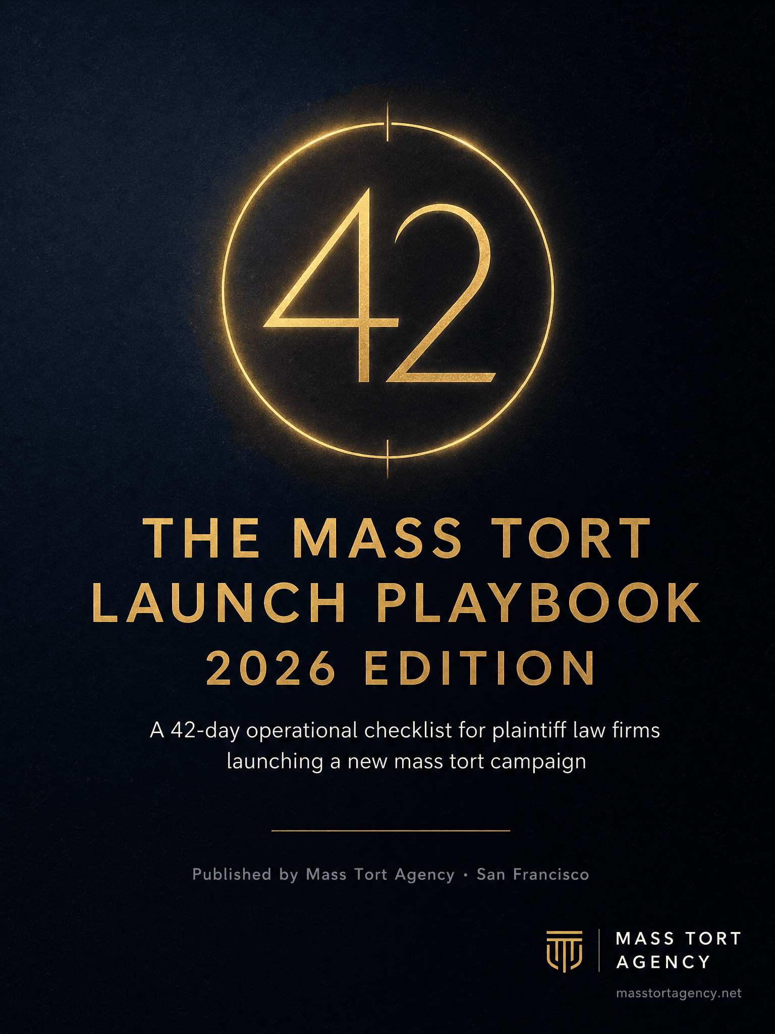 Cover of The Mass Tort Launch Playbook — 2026 Edition by Mass Tort Agency